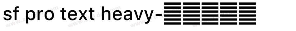 sf pro text heavy字体转换